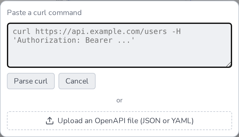 The Import step, with a curl textarea and an OpenAPI file upload button